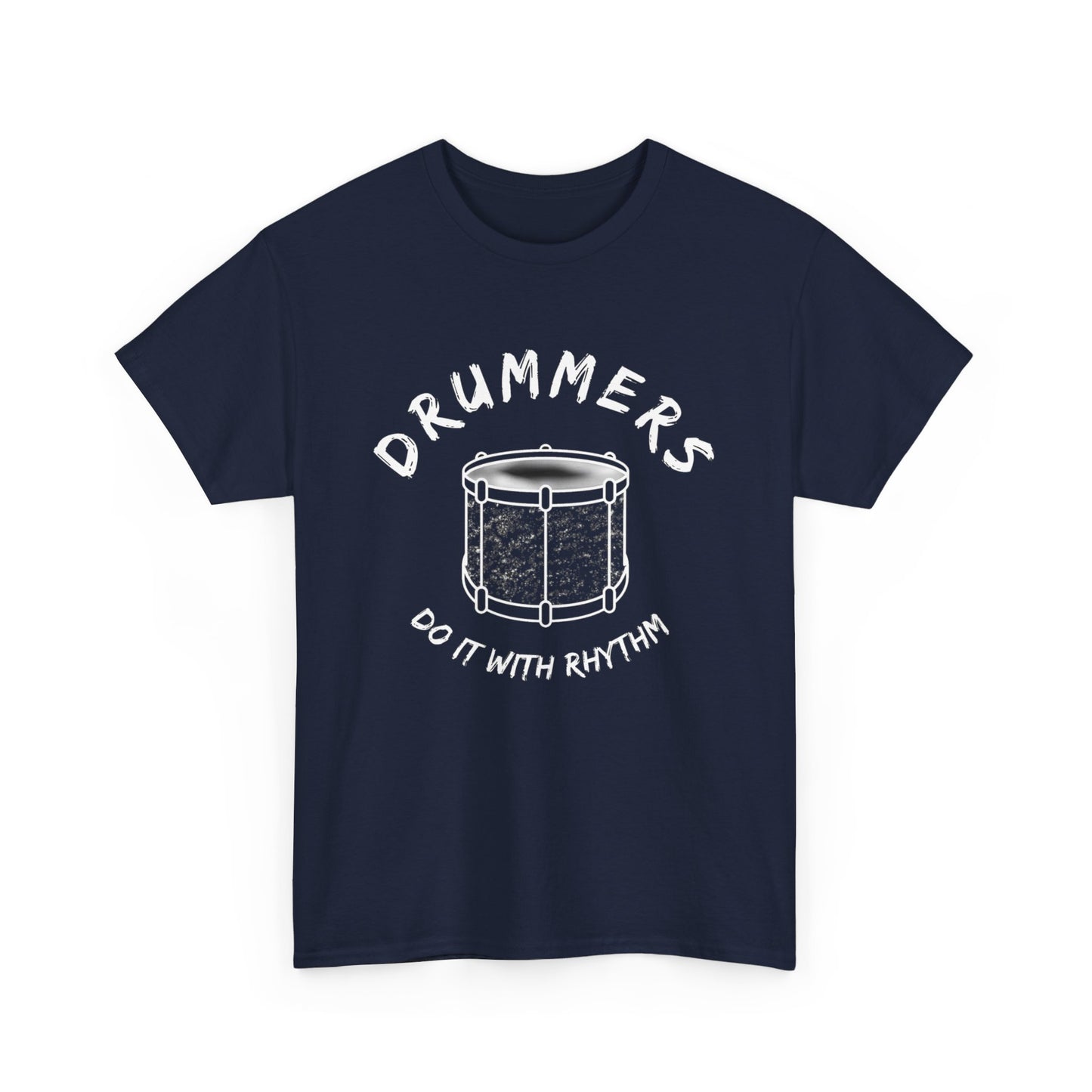 Drummer T-shirt - Do it with Rhythm - Heavy Cotton Tee (Unisex)