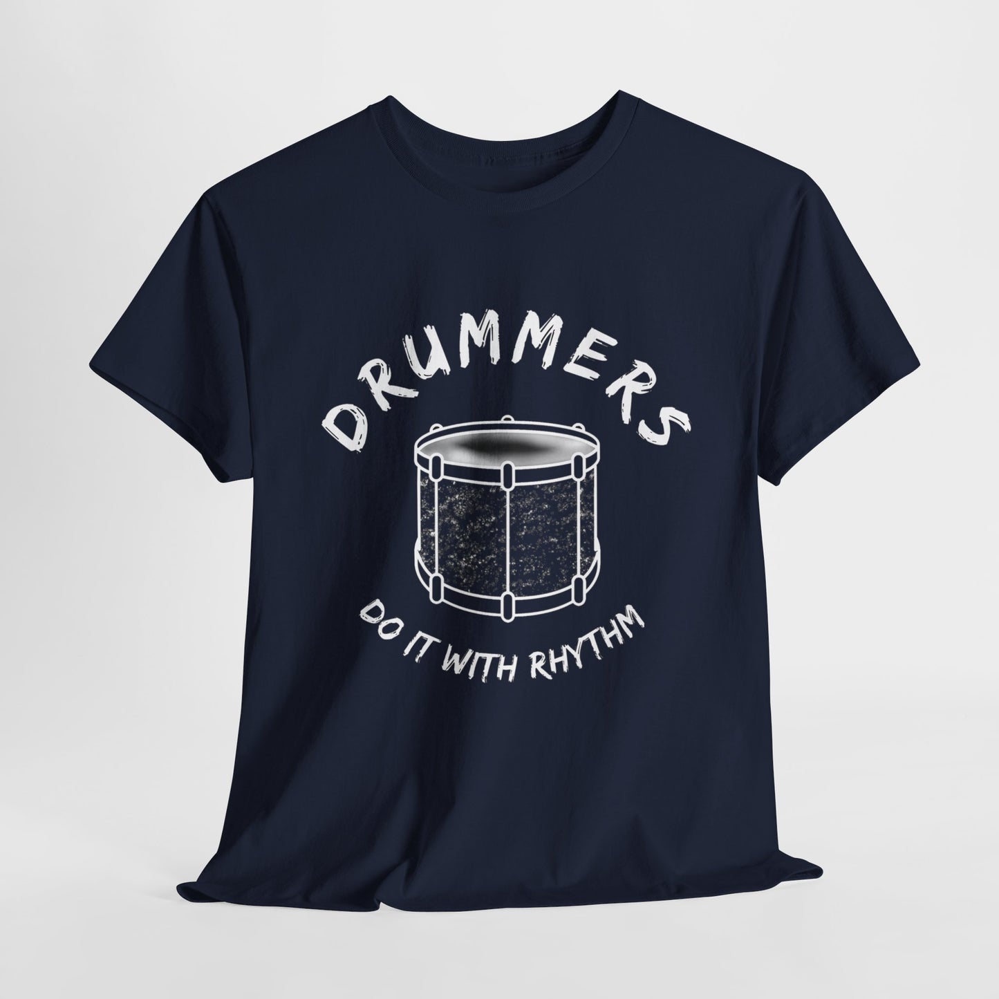Drummer T-shirt - Do it with Rhythm - Heavy Cotton Tee (Unisex)