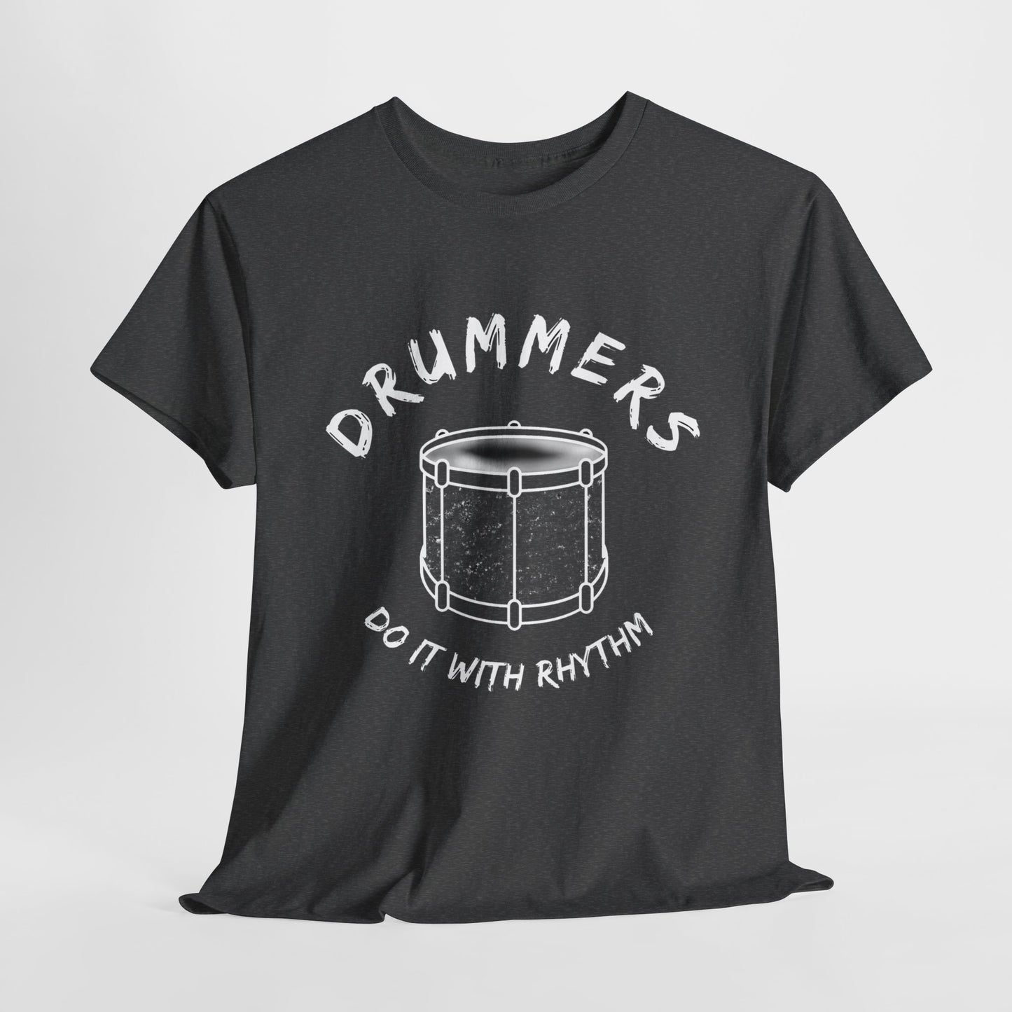 Drummer T-shirt - Do it with Rhythm - Heavy Cotton Tee (Unisex)