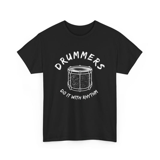 Drummer T-shirt - Do it with Rhythm - Heavy Cotton Tee (Unisex)